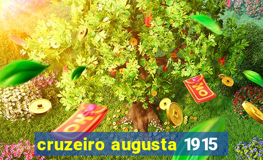 cruzeiro augusta 1915